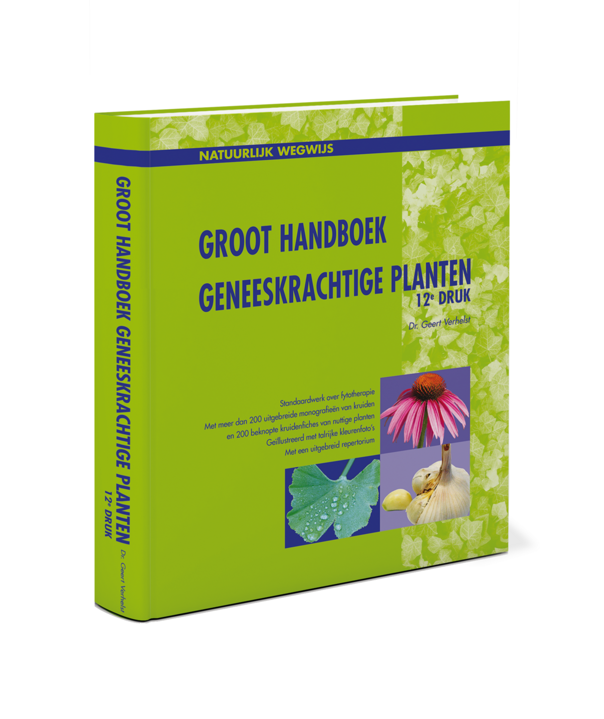 Groot Handboek Geneeskrachtige Planten